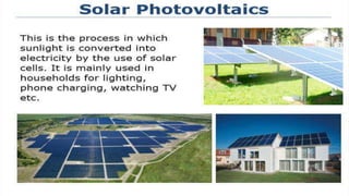 • Polycrystalline solar panels are also
made from silicon. However, instead of
using a single crystal of silicon,
manufact...