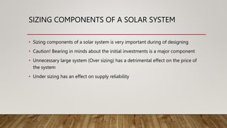BATTERY SIZE
• A battery is needed because the appliances use electricity at different times and at different
rates than t...