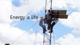 DEFINITIONS
• Energy = the ability to accomplish work
• Work is accomplished when objects are moved
•Objects moved can be ...