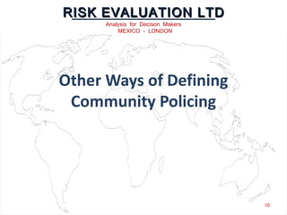 Other Ways of Defining Community Policing 