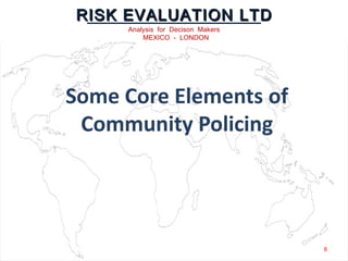 Some Core Elements of Community Policing 