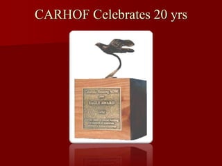 CARHOF Celebrates 20 yrs