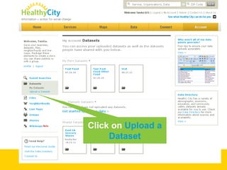 Click on Upload a
Dataset

 