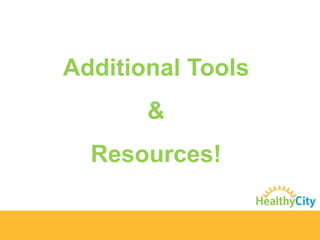 Additional Tools
&

Resources!

 