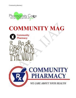 Community pharmacy
COMMUNITY MAG
 