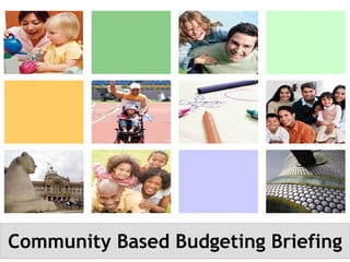 Community Based Budgeting Briefing 