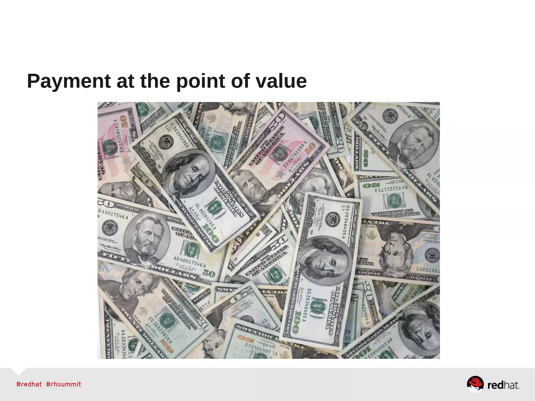 Payment at the point of value
 