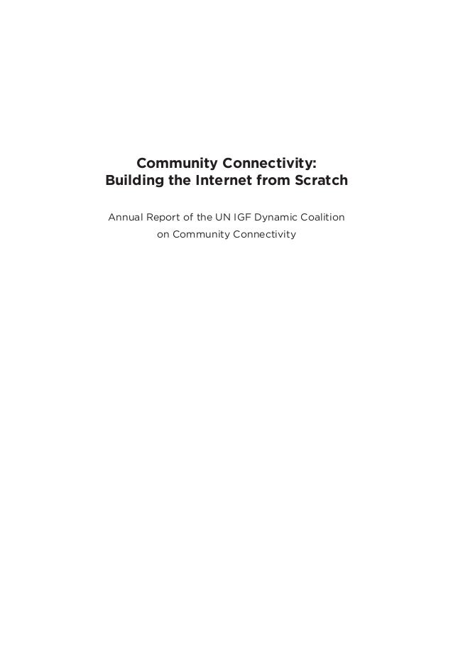 Community connectivity : building the Internet from scratch Slide 3
