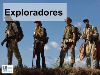 Exploradores