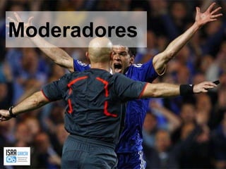 Moderadores