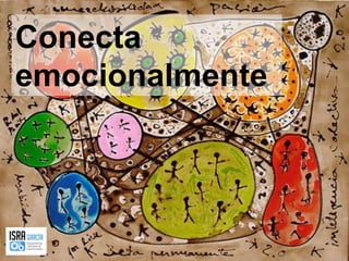 Conecta emocionalmente