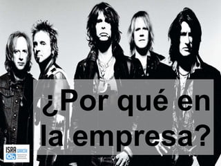 ¿Por qué en la empresa?