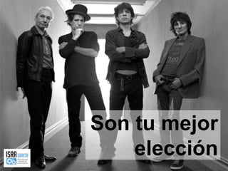 Son tu mejor elección