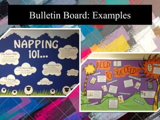 Bulletin Board: Examples
 