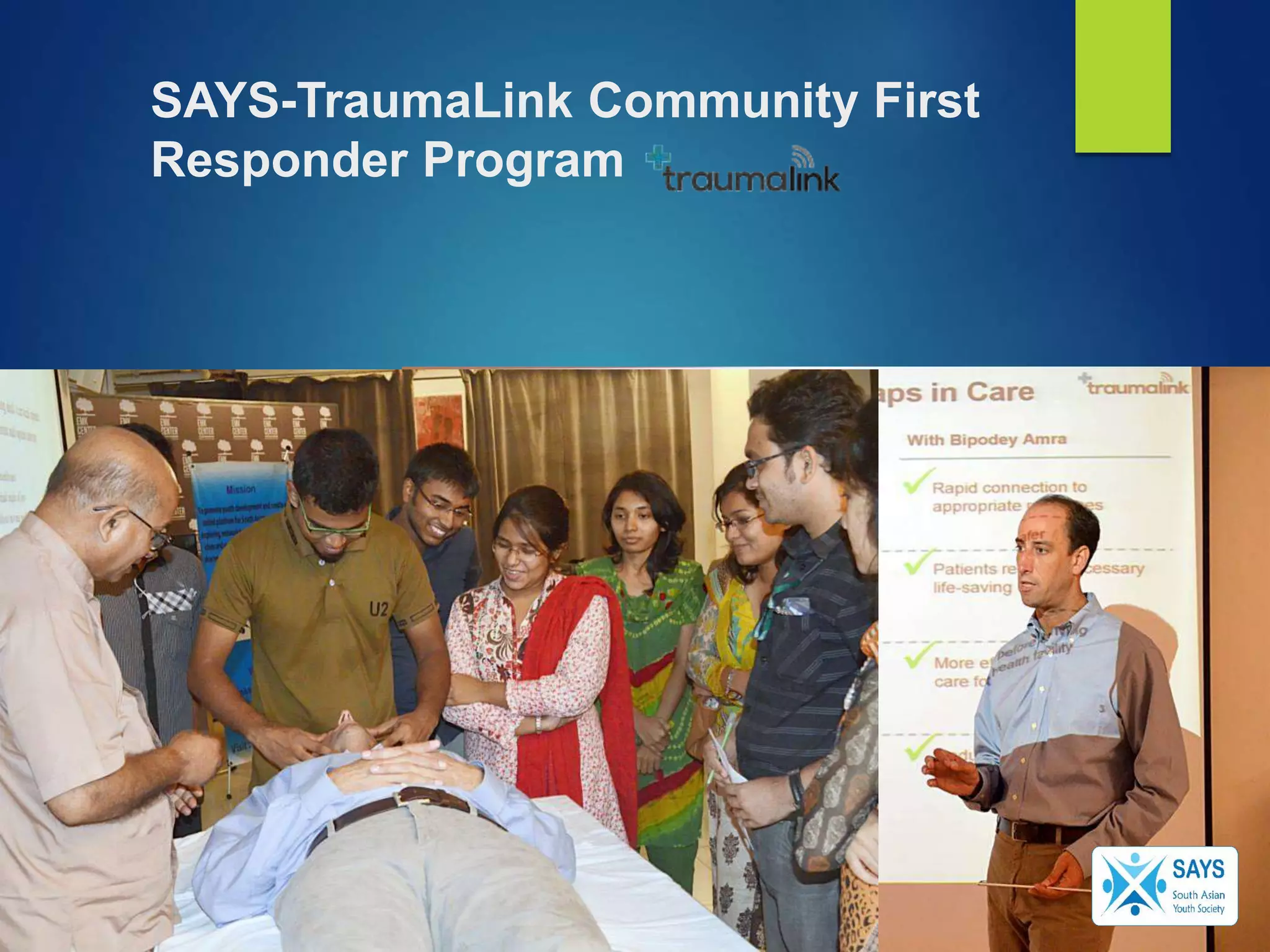 SAYS-TraumaLink Community First
Responder Program
 