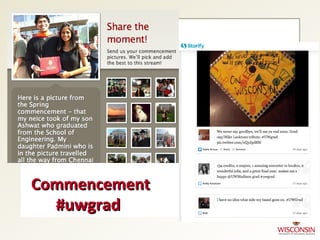 Commencement
  #uwgrad
 