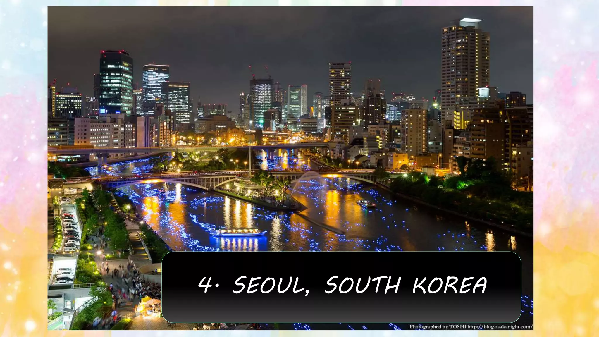 4. SEOUL, SOUTH KOREA