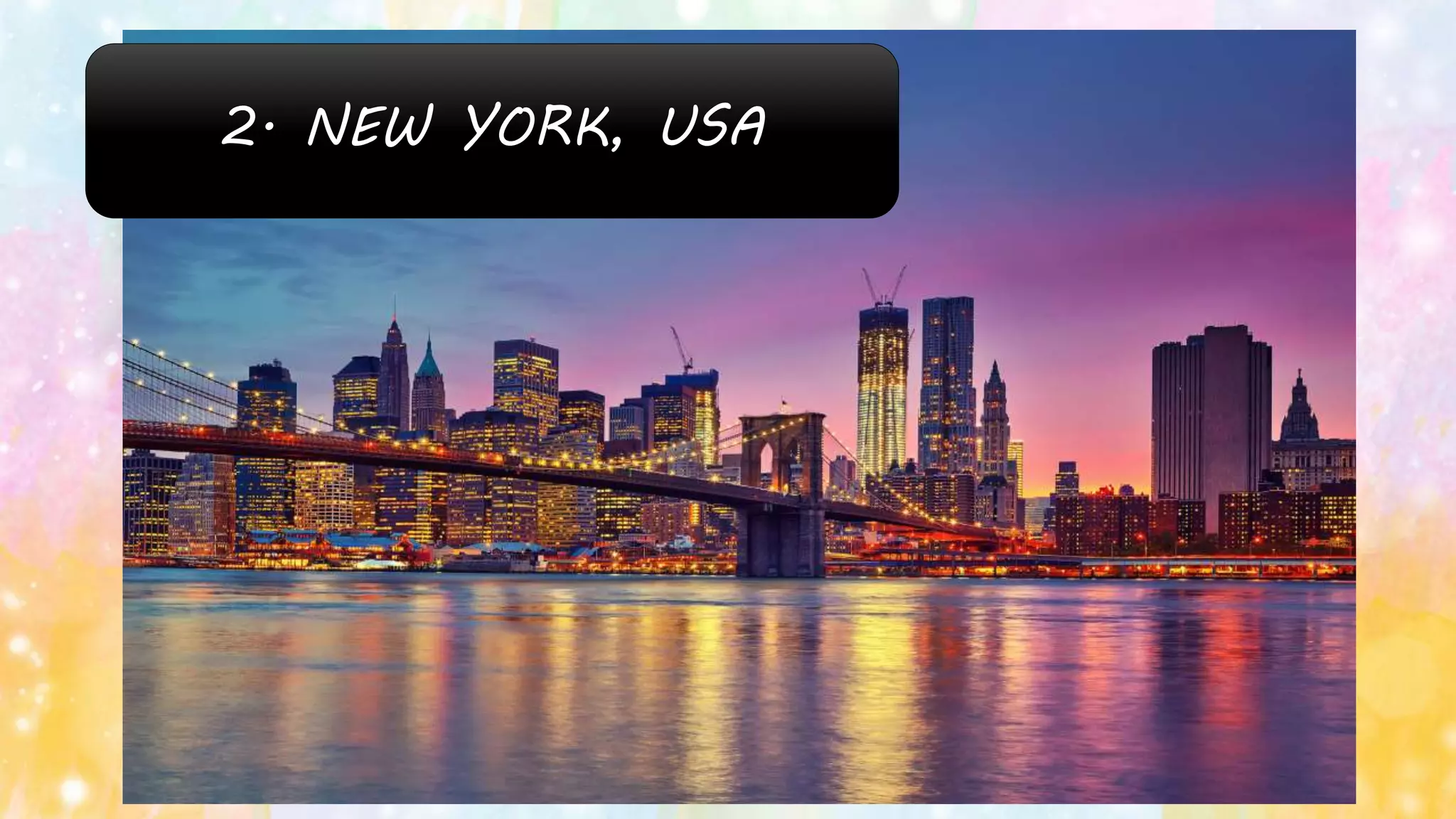2. NEW YORK, USA