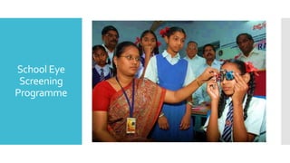 School Eye
Screening
Programme
 