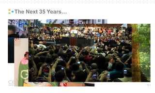 Pg. 5 
CITIES 
The Next 35 Years…  