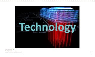 Pg. 9 
Technology  