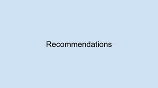 Recommendations
 