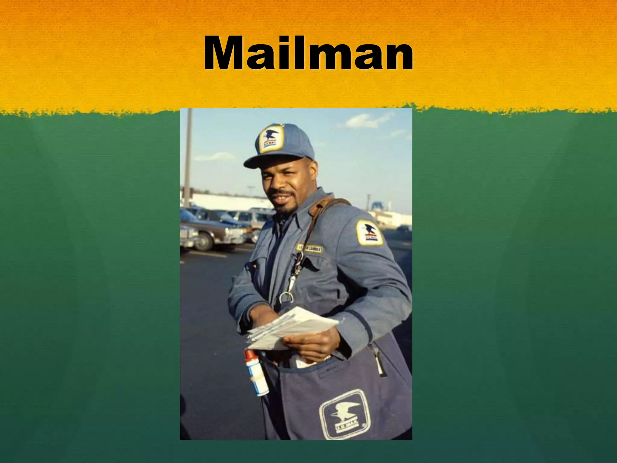 Mailman
 