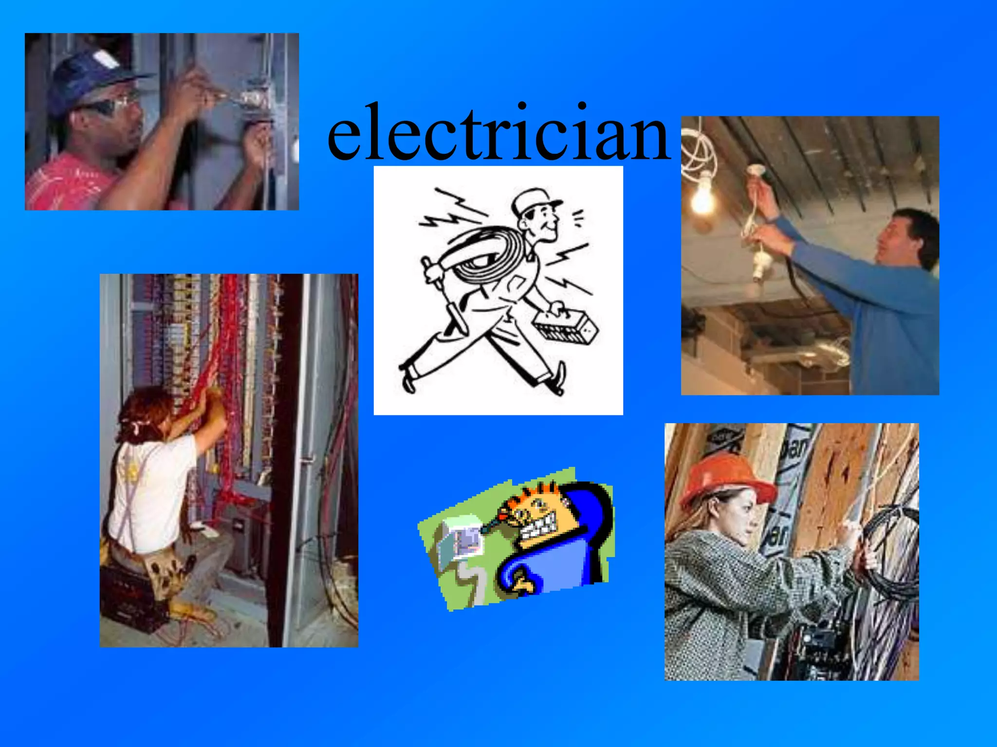 electrician
 