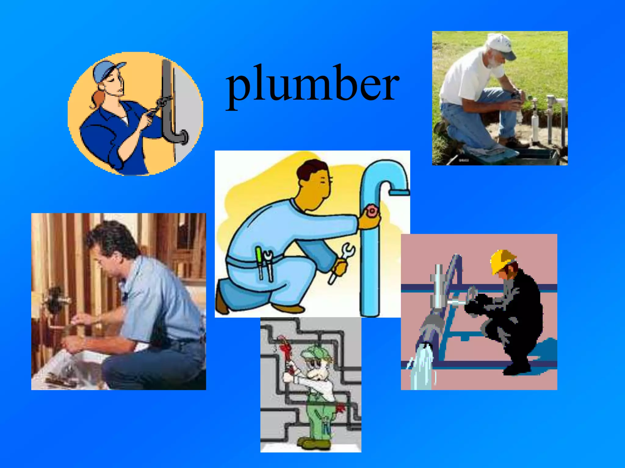 plumber
 