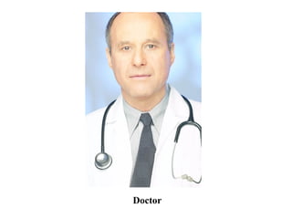 Doctor
 