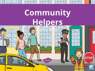 Community Helpers PowerPoint Game activities.ppt
