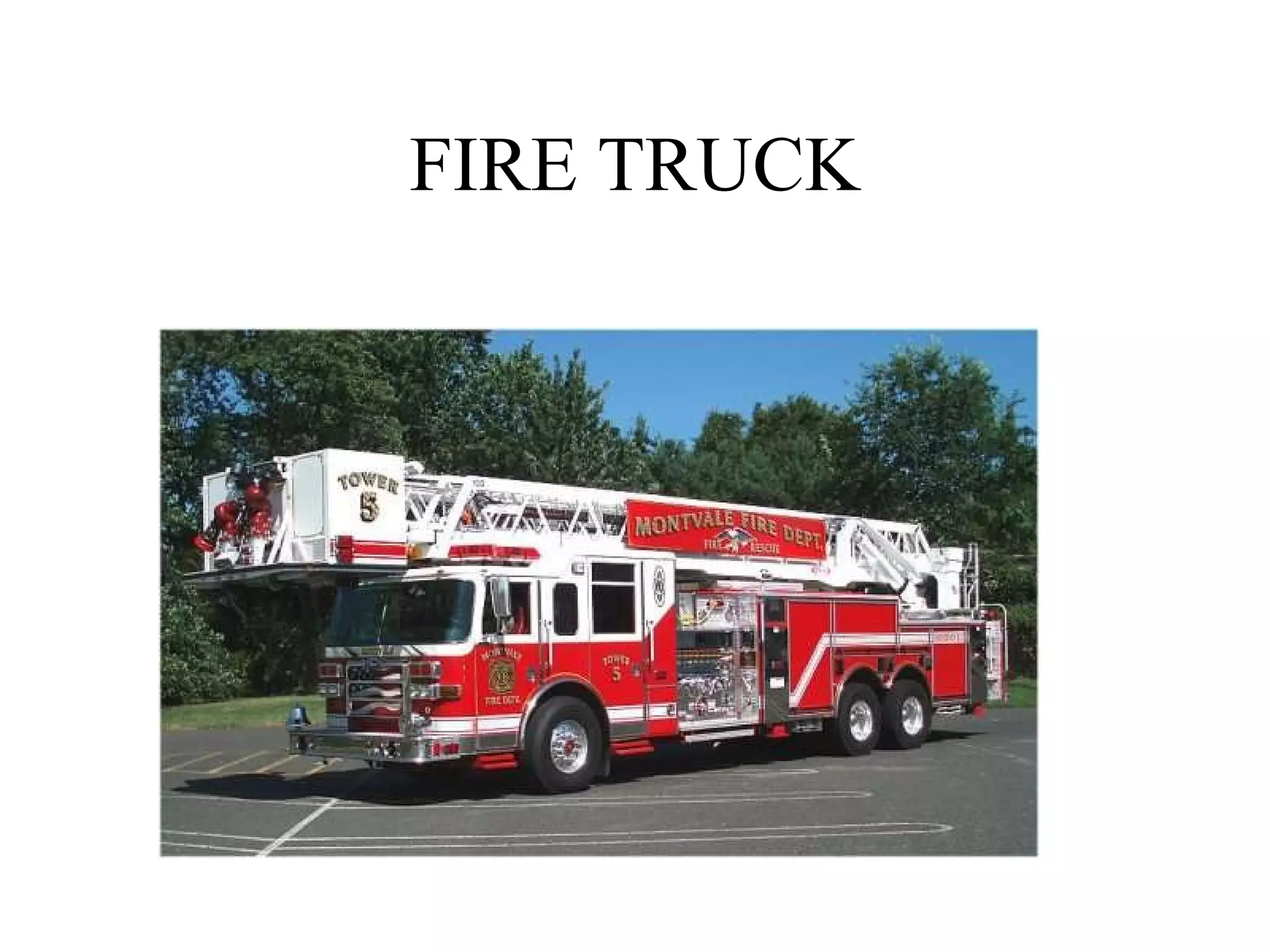 FIRE TRUCK 