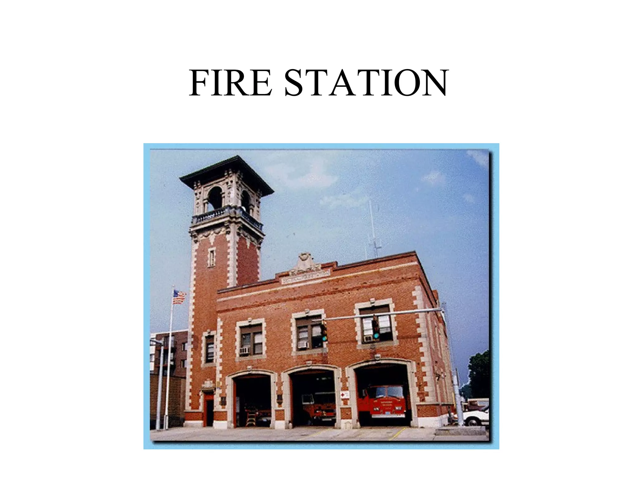 FIRE STATION 