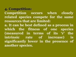 (i) They keep prey population
under control.
(ii) They help in maintaining
species diversity in a community
by reducing th...