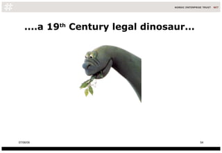 ....a 19 th  Century legal dinosaur...  10/06/09 