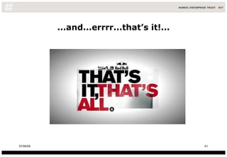 ...and...errrr...that’s it!... 10/06/09 