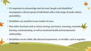 Manifested Disability Unit IV: Community & its role played in the field of disability | PPTX