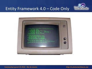 Entity Framework 4.0 – Code Only 