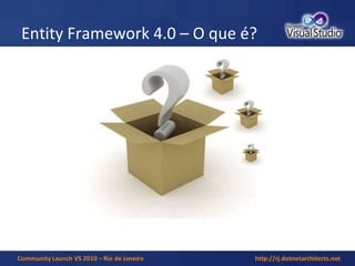 Entity Framework 4.0 – O que é? 