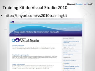 http://tinyurl.com/vs2010trainingkit Training Kit do Visual Studio 2010 