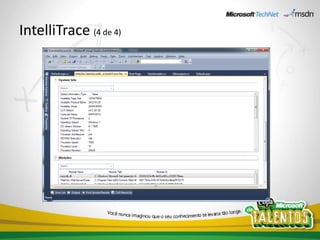 IntelliTrace (4 de 4)
 