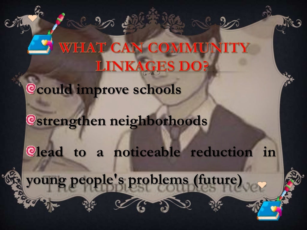 Community linkages