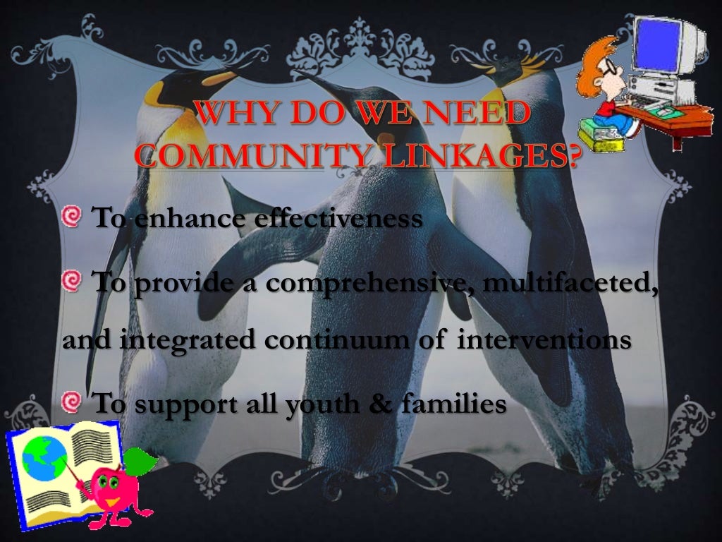 Community linkages