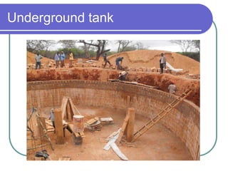 Underground tank
 