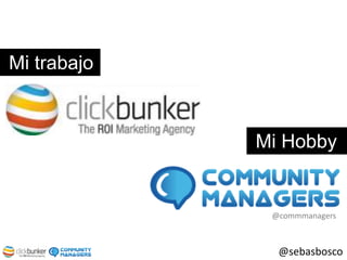 Mi trabajoMi Hobby@commmanagers@sebasbosco