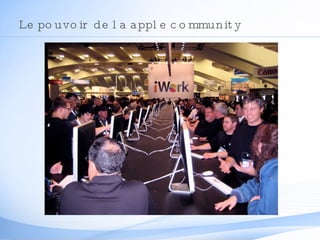 Le pouvoir de la apple community 