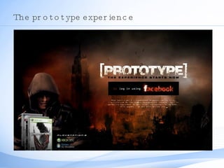The prototype experience 