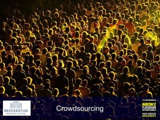 15
Crowdsourcing
 