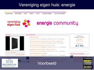 Vereniging eigen huis: energie
27
Voorbeeld
 