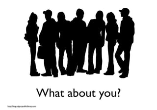 What about you?
http://blog.calgarypubliclibrary.com
 